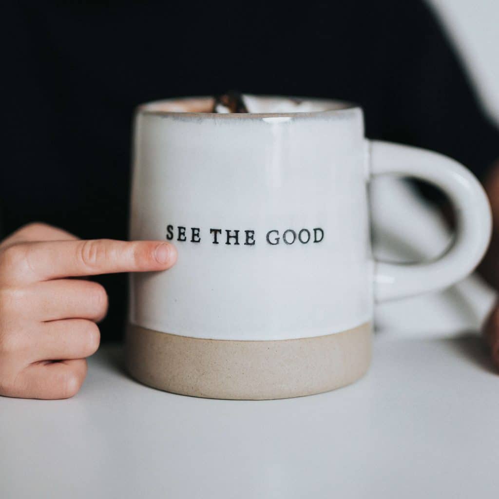 See the good - Coffee Cup